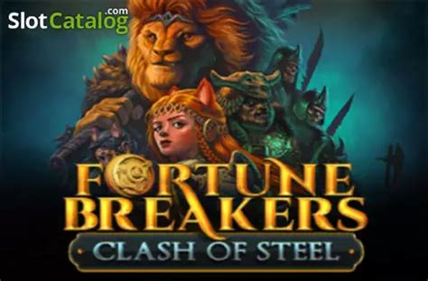 Fortunes Breaker Clash Of Steel Slot Grátis