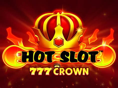 Hot Slot 777 Crown Blaze