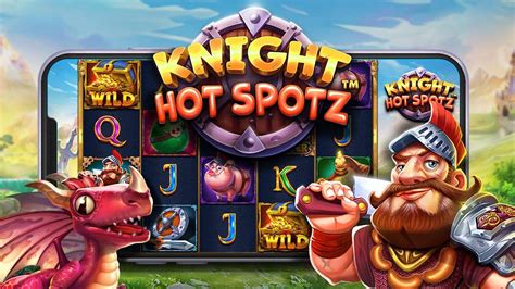 Knight Hot Spotz brabet
