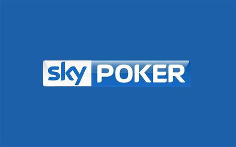 Sky poker prioridade portal