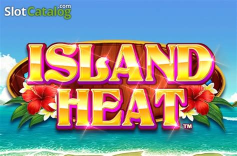 Slot Island Heat
